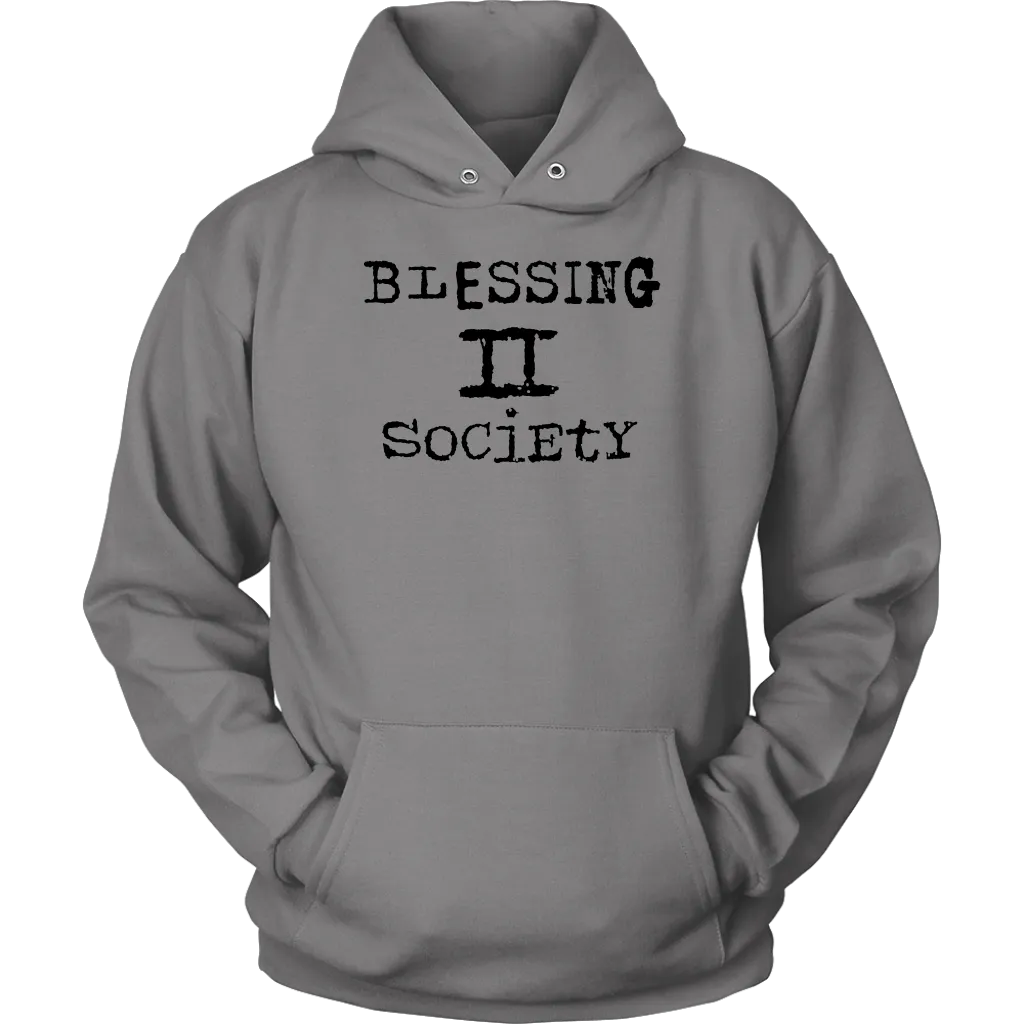 Blessing II Society Unisex Hoodie Part 1
