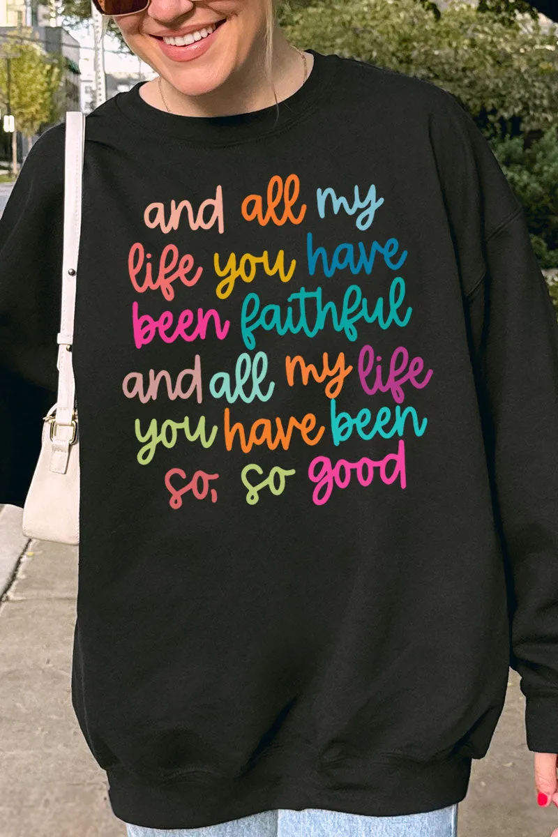 Colorful Always Faithful Unisex NuBlend Crew Sweatshirt