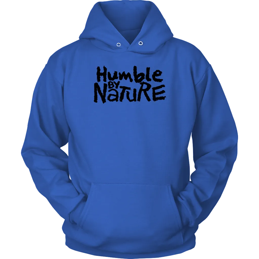 Humble By Nature Men's Unisex Hoodie Part 1