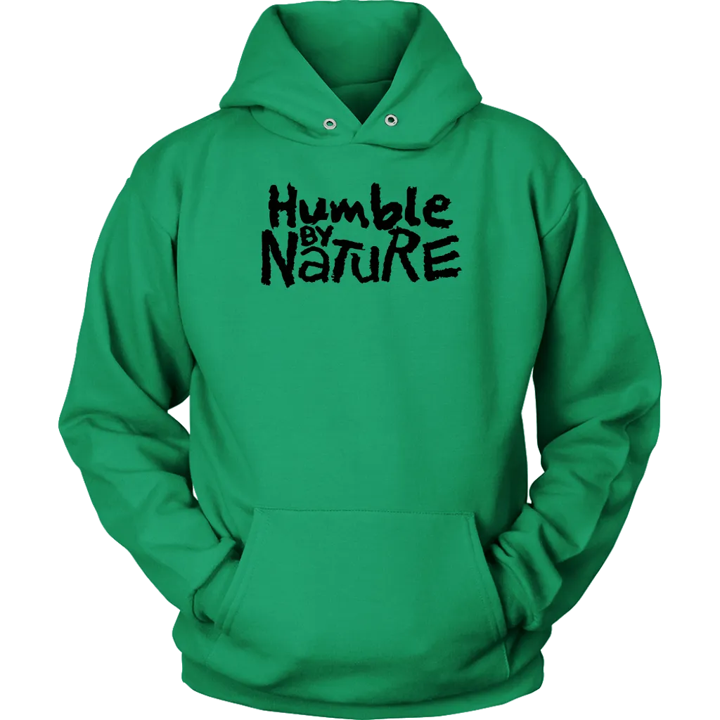 Humble By Nature Men's Unisex Hoodie Part 1