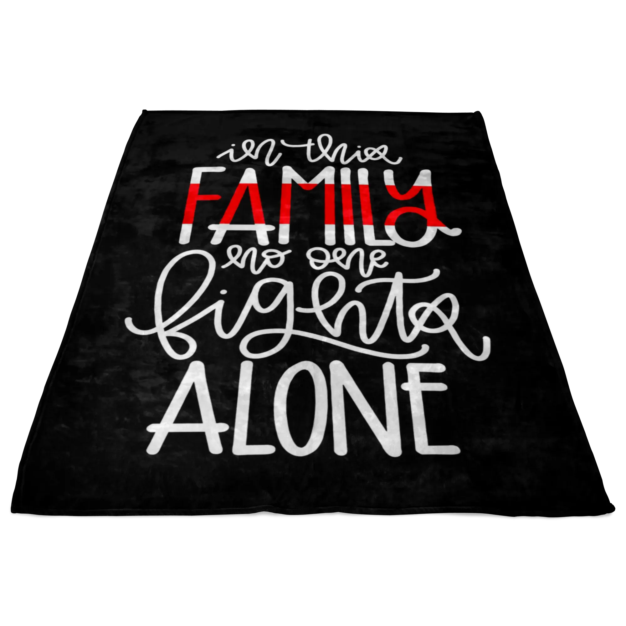 In This Family No One Fights Alone Thin Red Line Fleece Blanket