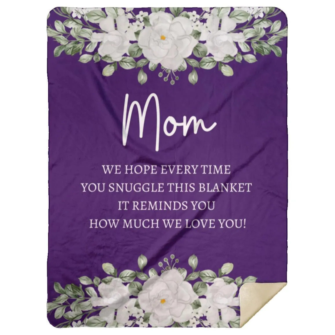 Mom This Blanket Reminds You How Much We Love You