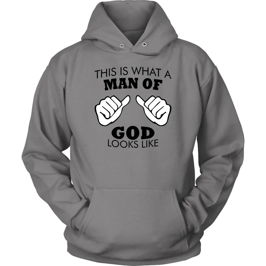 This Is What A Man of God Looks Like Unisex Hoodie Part 1
