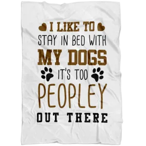 Too Peoply Out There Blanket