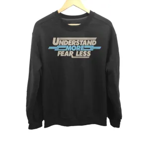 Unisex Understand More Fear Less Sweatshirt